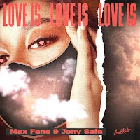 Max Fane — Love Is Ft Jony Safa — обложка
